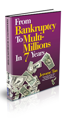 From Bankruptcy To Multi-Millionaire in 7 Years